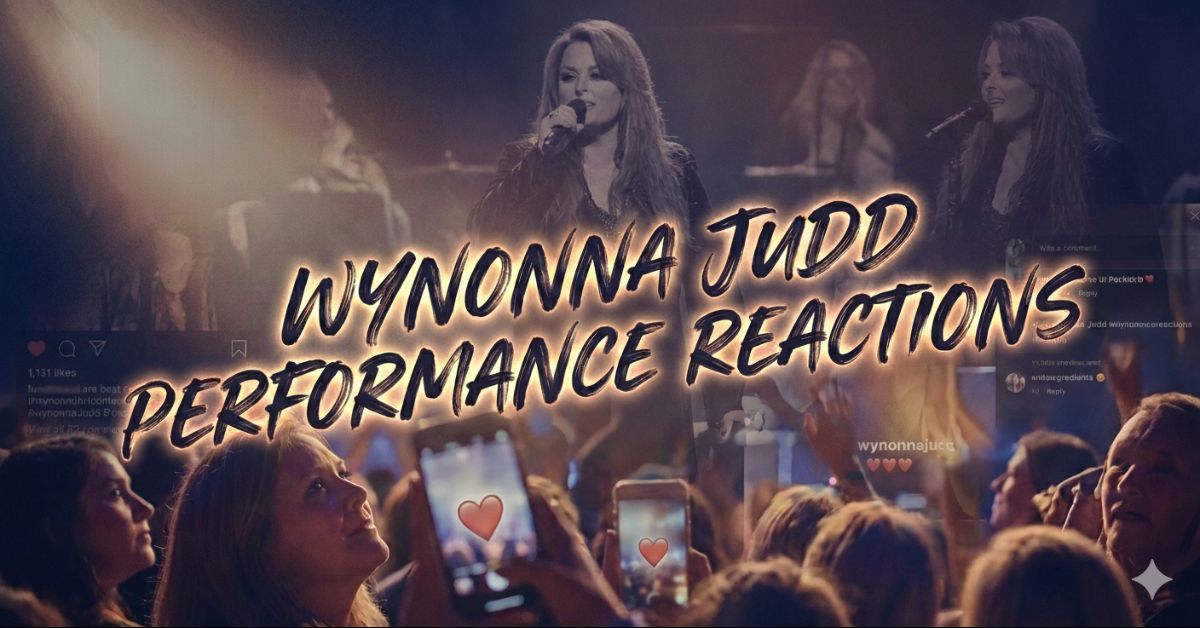 wynonna judd performance reactions