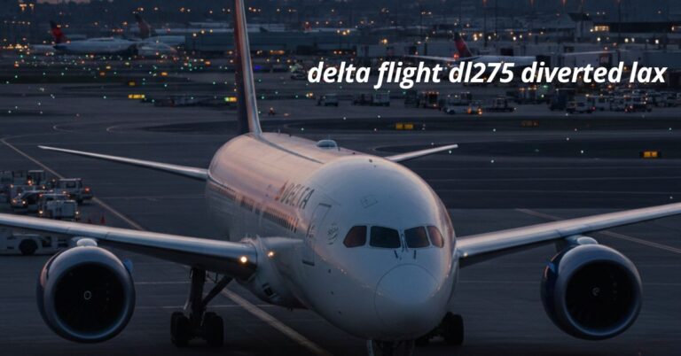 delta flight dl275 diverted lax